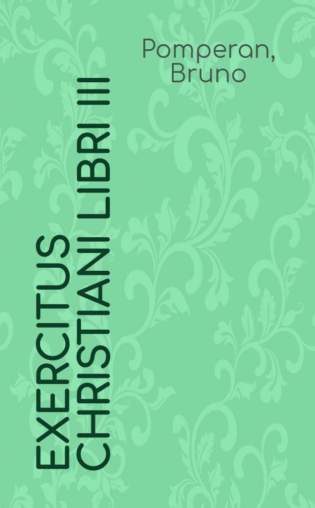 Exercitus christiani libri III