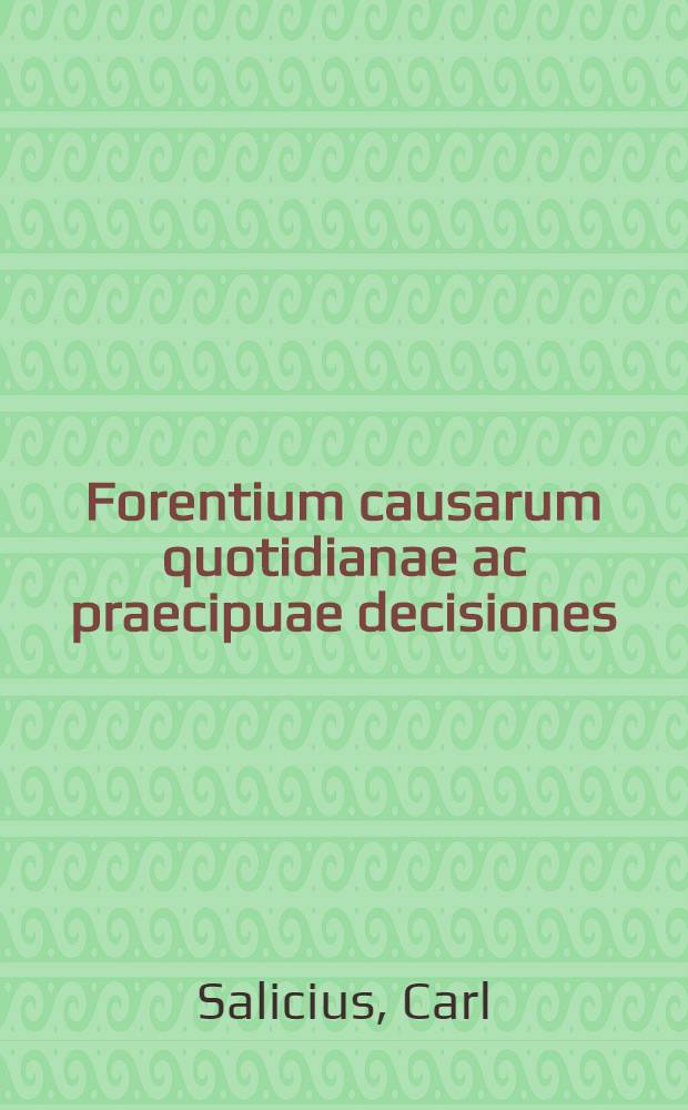 Forentium causarum quotidianae ac praecipuae decisiones