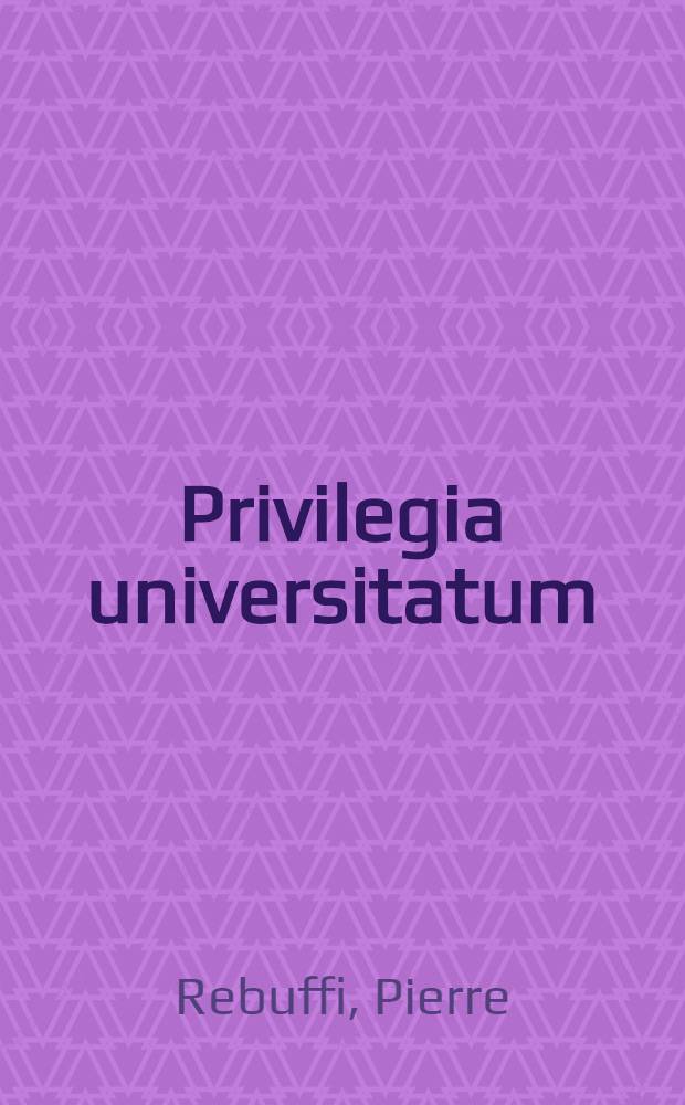 Privilegia universitatum