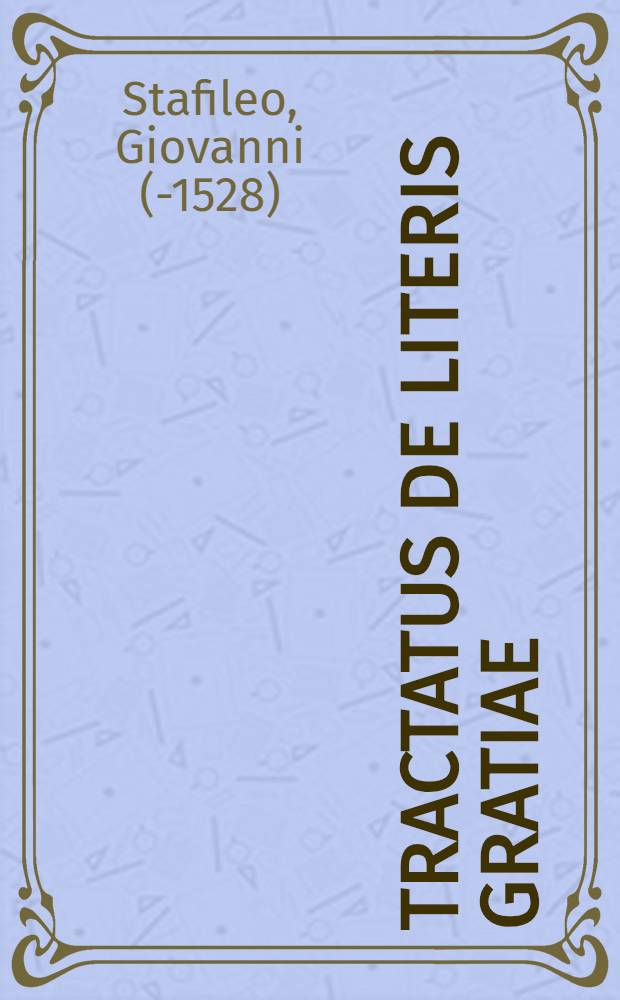 Tractatus de literis gratiae