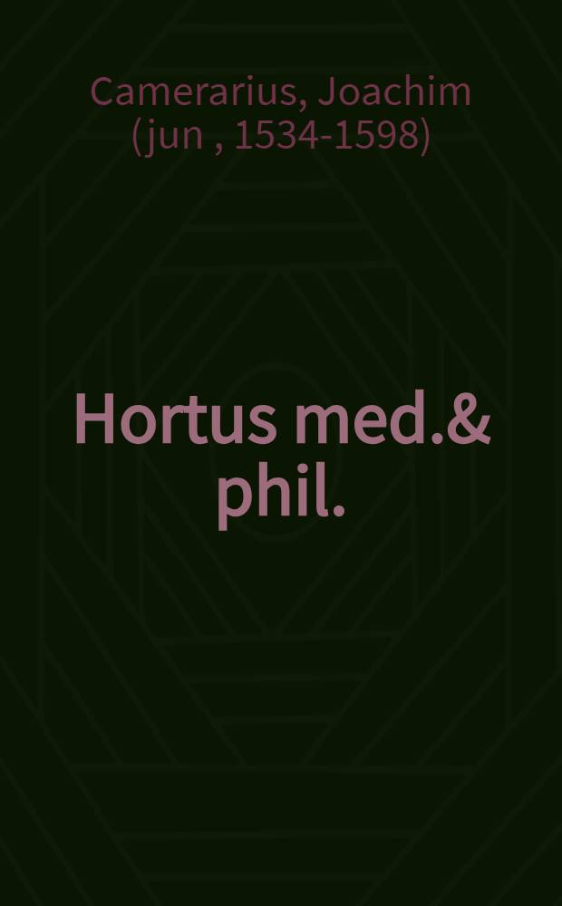 Hortus med.& phil.