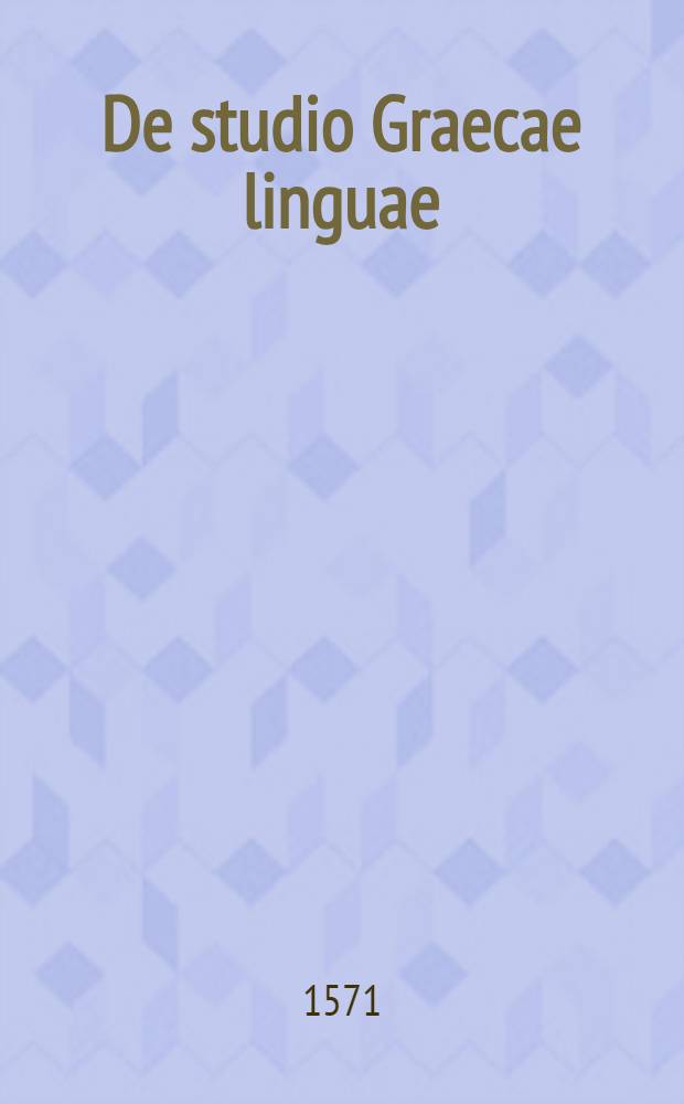 De studio Graecae linguae