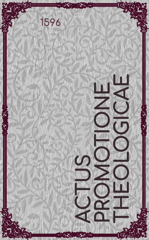 Actus promotione theologicae