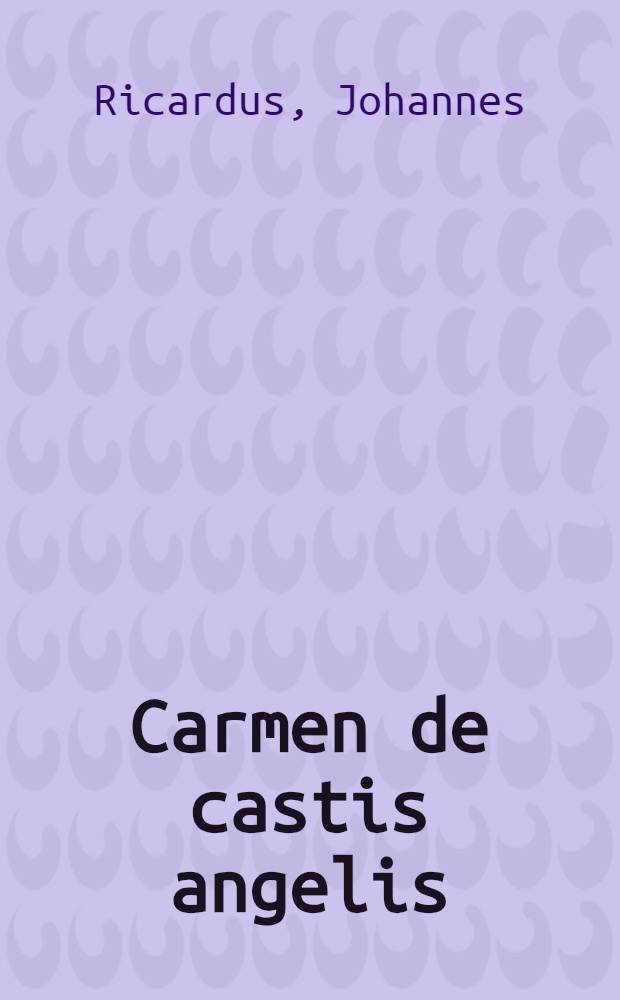 Carmen de castis angelis