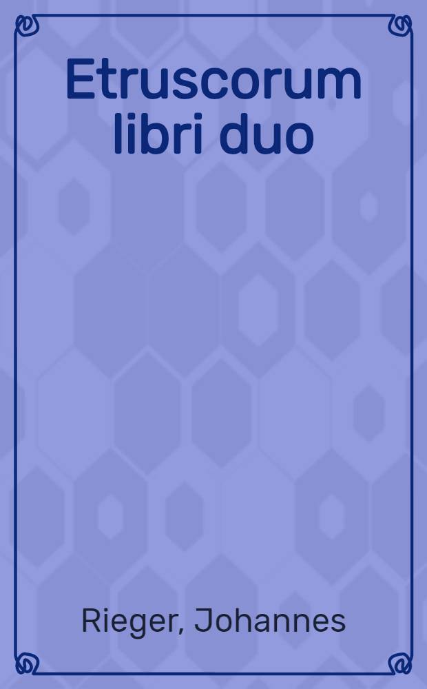 Etruscorum libri duo