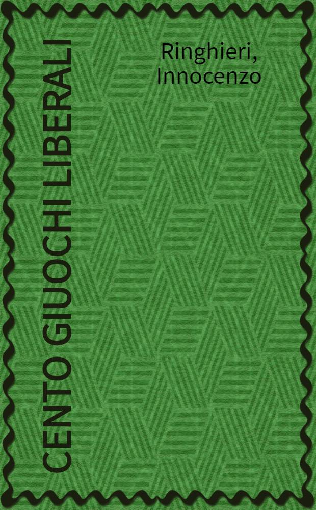 Cento giuochi liberali