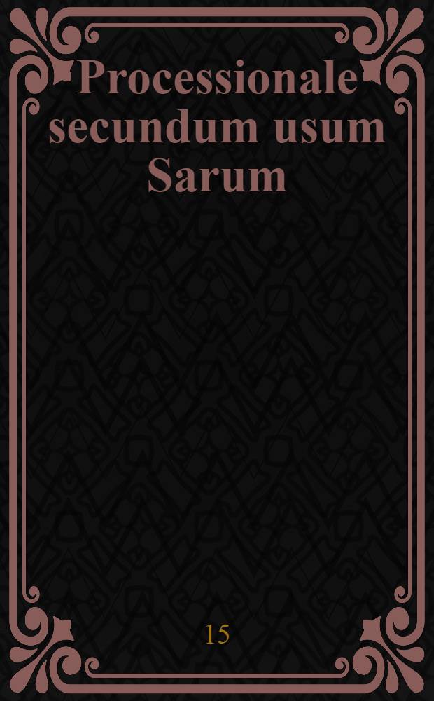 Processionale secundum usum Sarum
