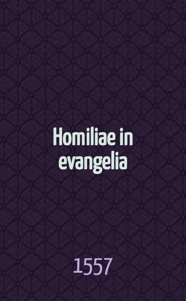 Homiliae in evangelia