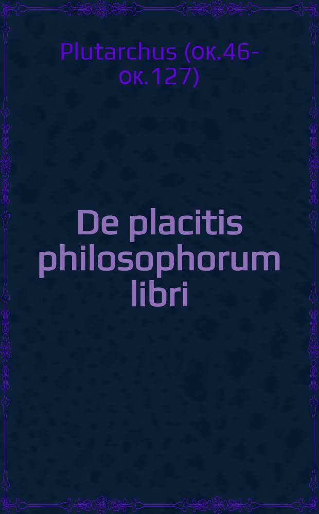 De placitis philosophorum libri