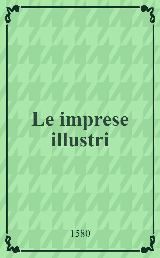 Le imprese illustri