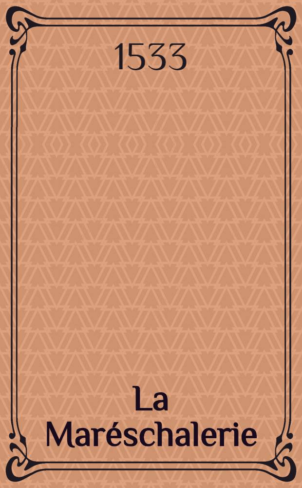 La Maréschalerie