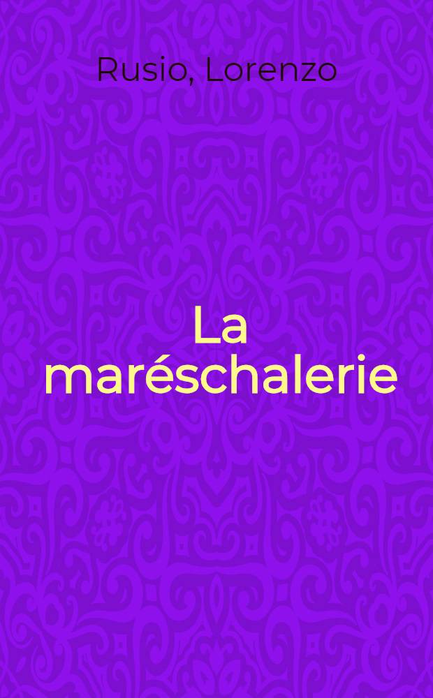 La maréschalerie