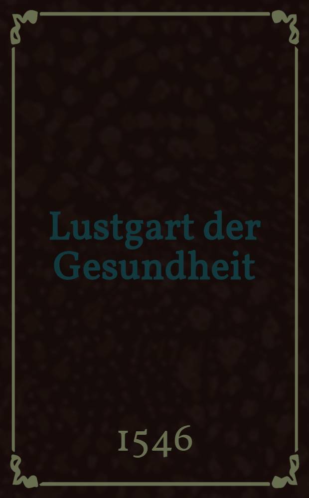 Lustgart der Gesundheit