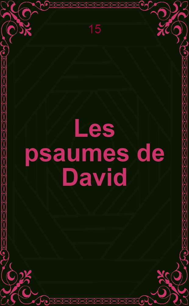 Les psaumes de David (en musique)