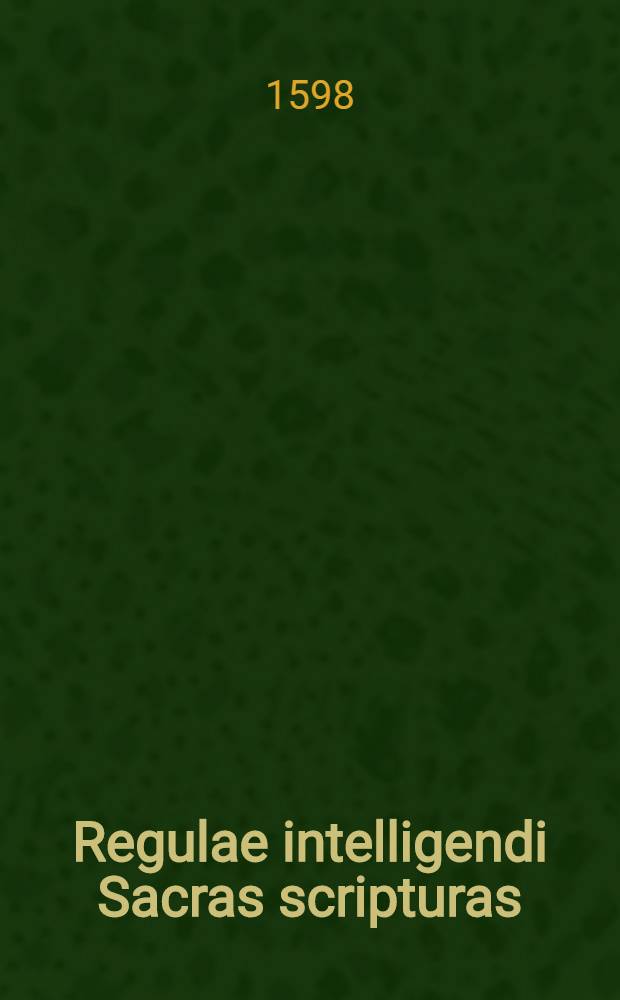 Regulae intelligendi Sacras scripturas