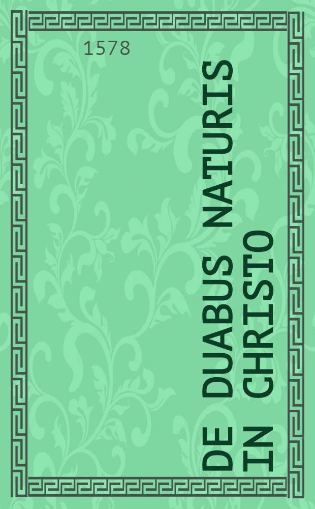 De duabus Naturis in Christo