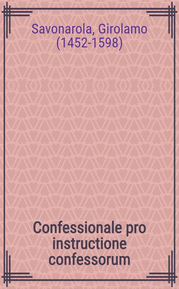 Confessionale pro instructione confessorum