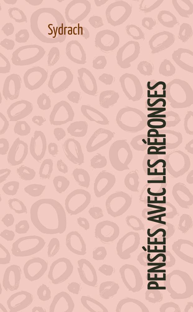 Pens&eacute;es avec les r&eacute;ponses