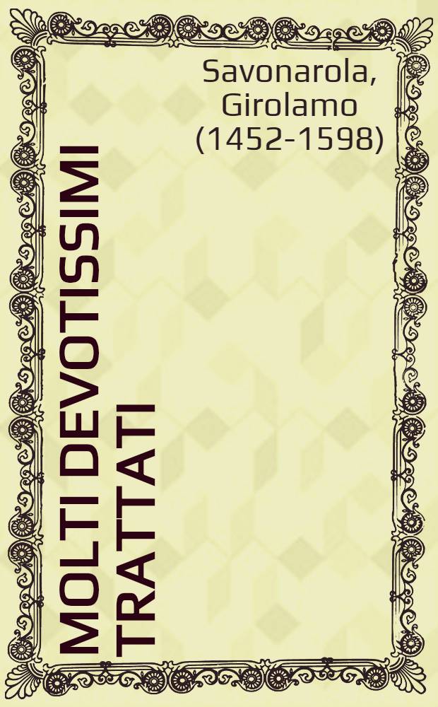 Molti devotissimi trattati