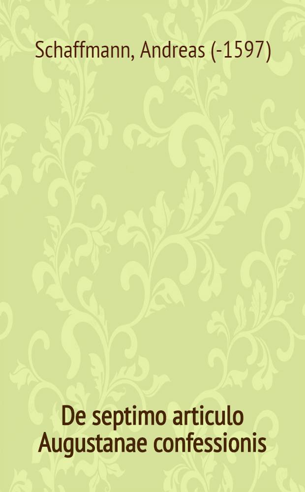 De septimo articulo Augustanae confessionis