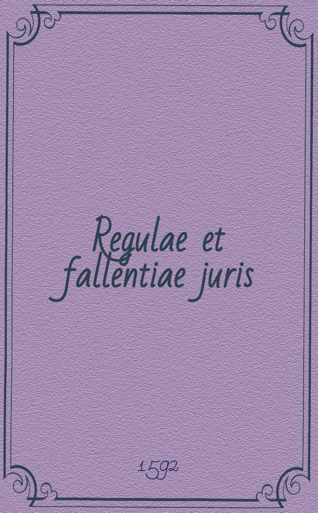 Regulae et fallentiae juris