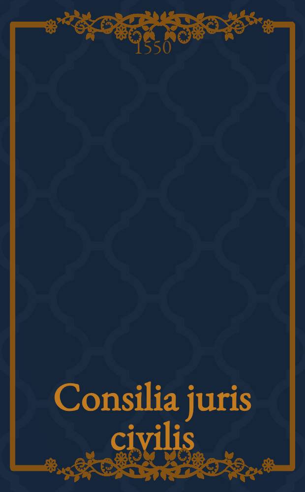 Consilia juris civilis : Ps 1-3. Ps 2