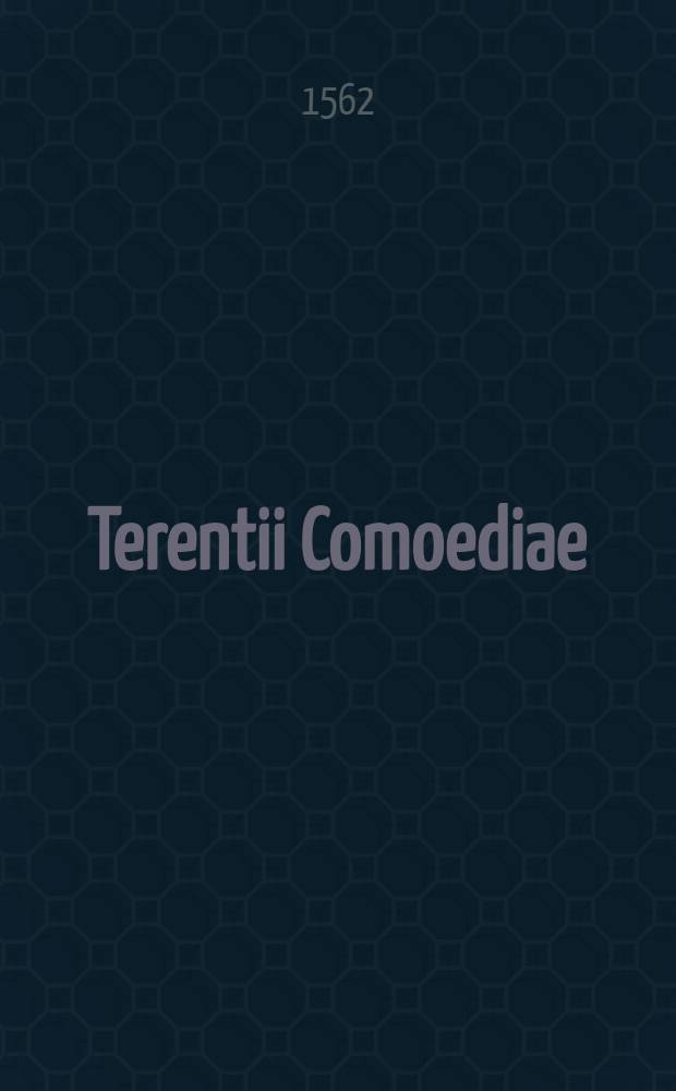 Terentii Comoediae