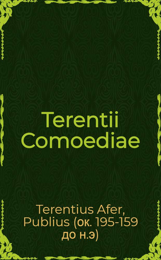Terentii Comoediae