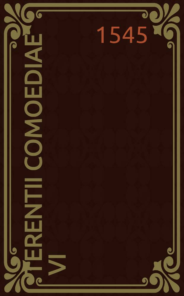 Terentii Comoediae VI