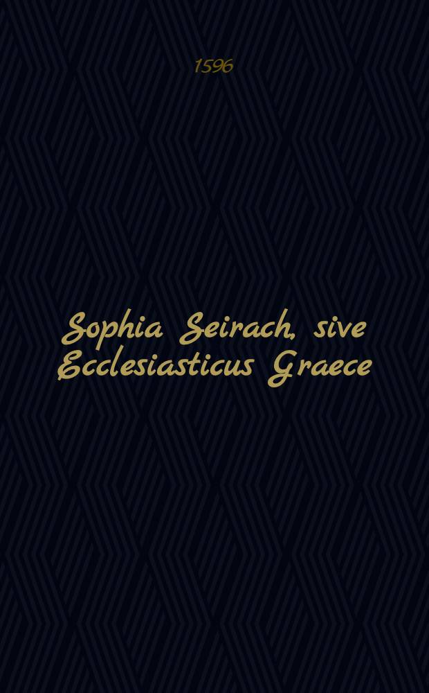 Sophia Seirach, sive Ecclesiasticus Graece