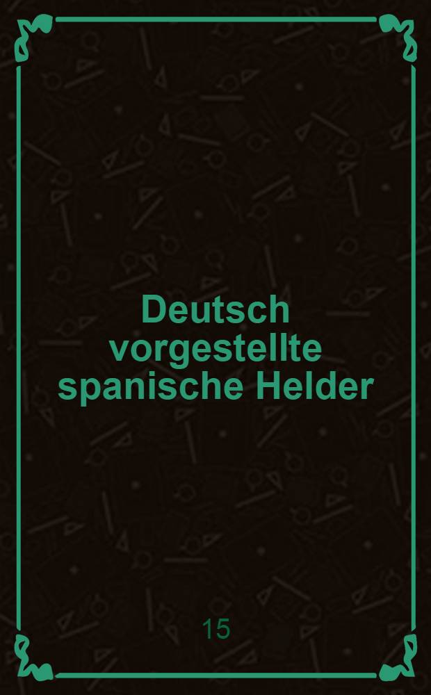 Deutsch vorgestellte spanische Helder