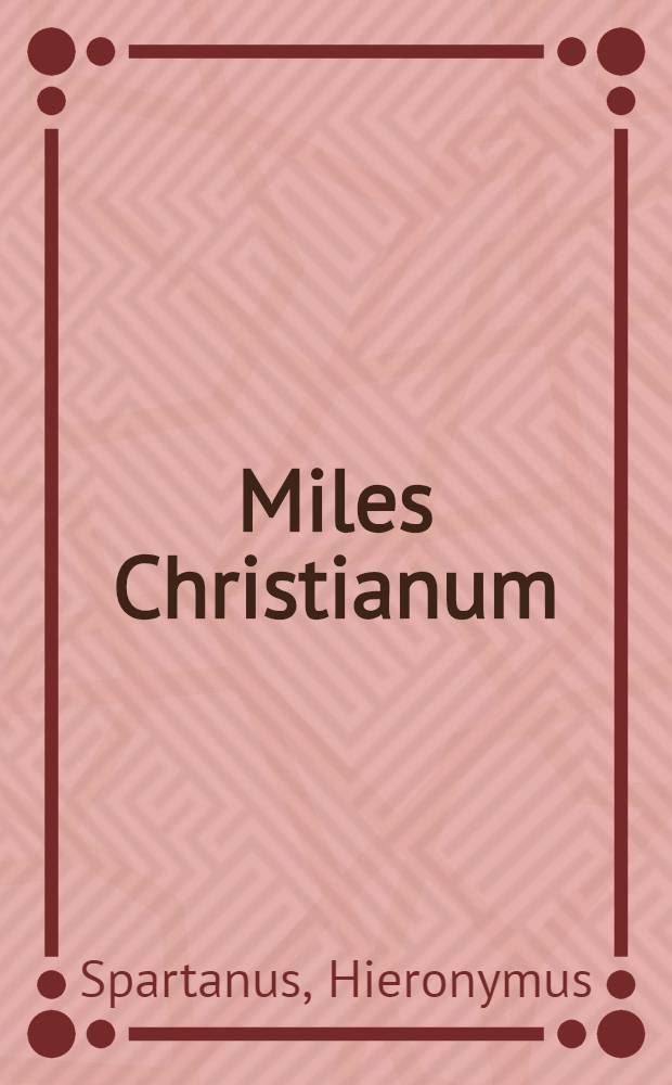 Miles Christianum