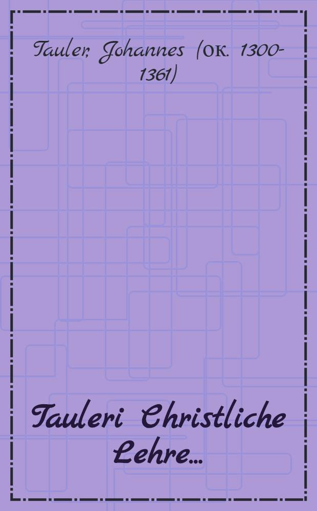 Tauleri Christliche Lehre ...