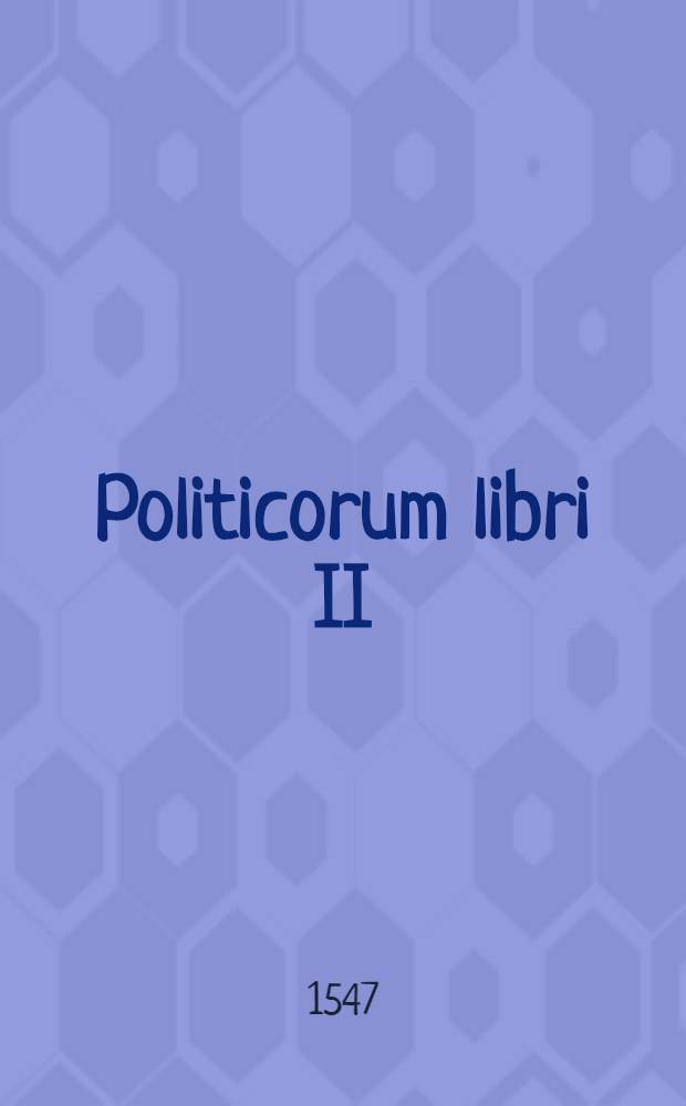 Politicorum libri II