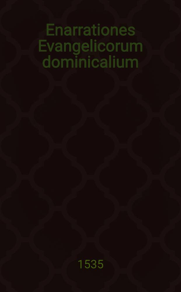 Enarrationes Evangelicorum dominicalium