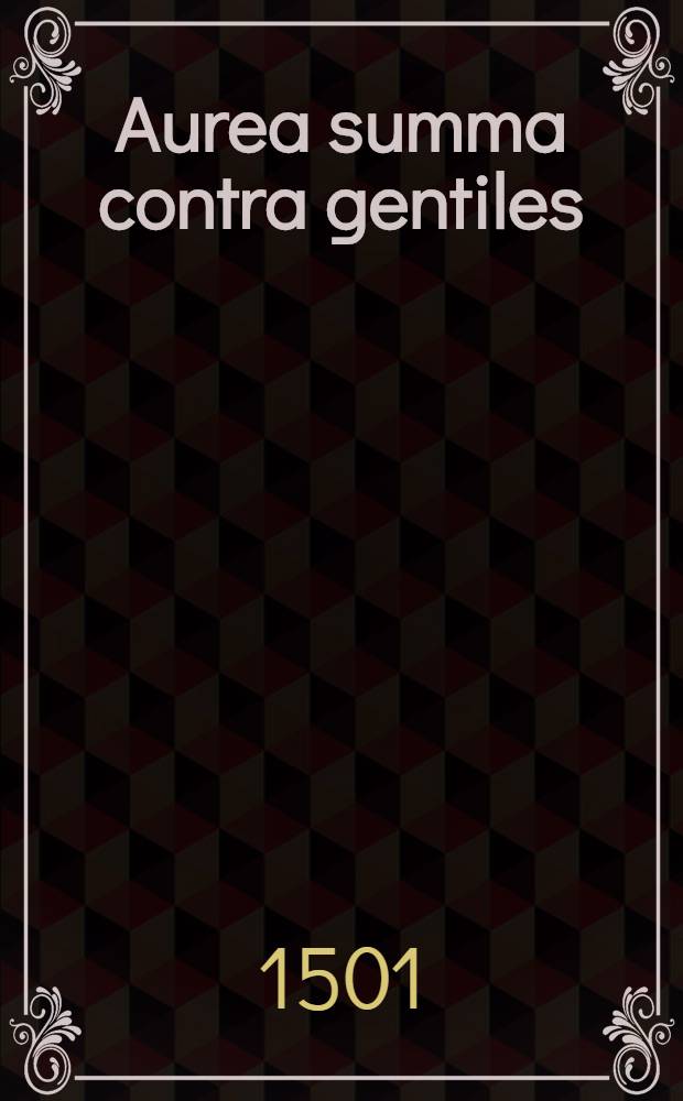 Aurea summa contra gentiles