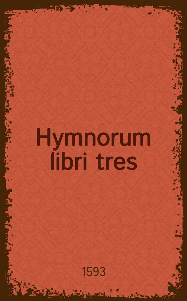 Hymnorum libri tres