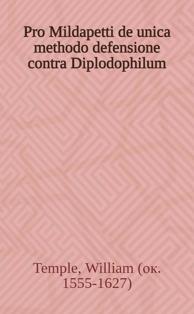 Pro Mildapetti de unica methodo defensione contra Diplodophilum