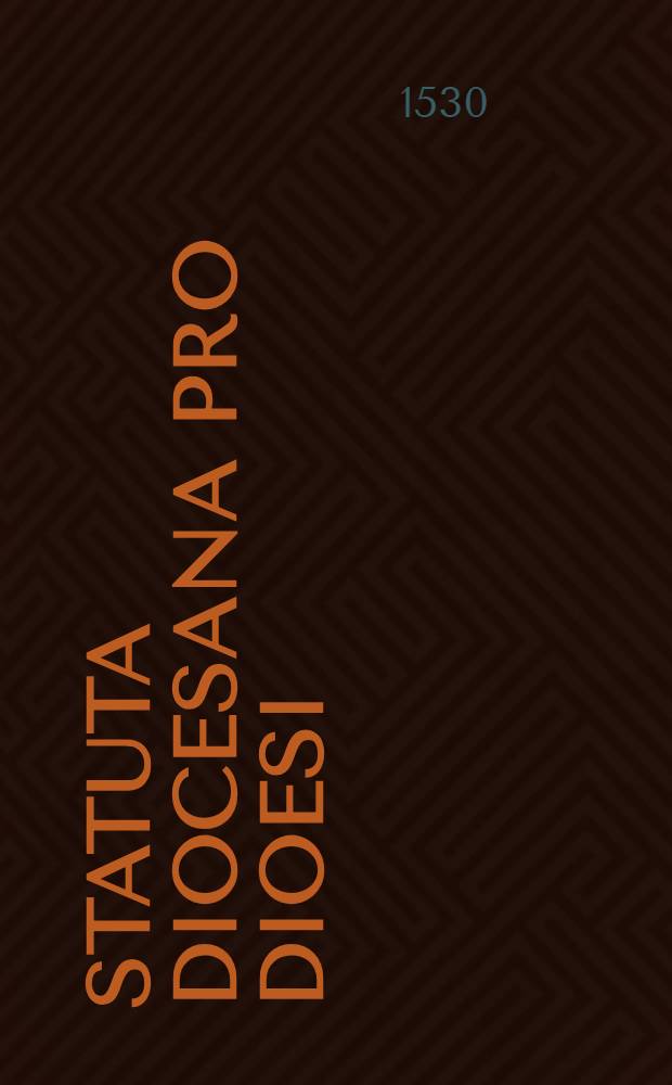 Statuta diocesana pro dioesi (sic!) Gnexnenn.