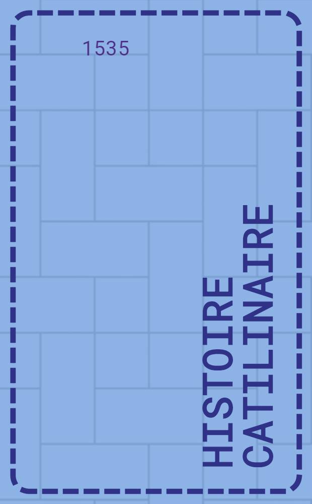 Histoire Catilinaire