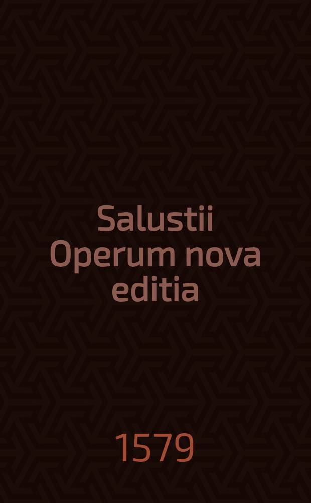 Salustii Operum nova editia
