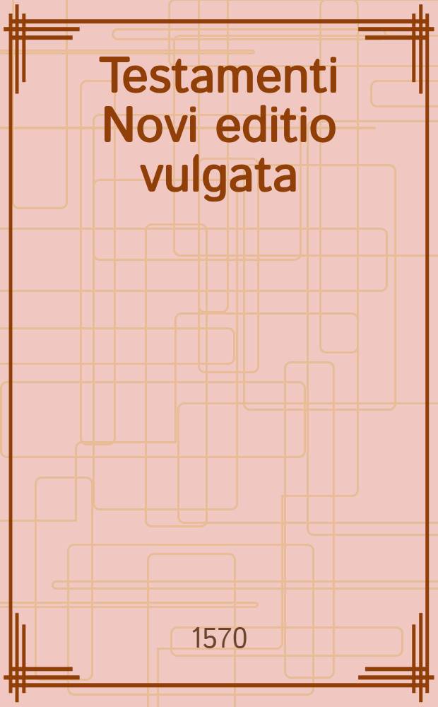 Testamenti Novi editio vulgata