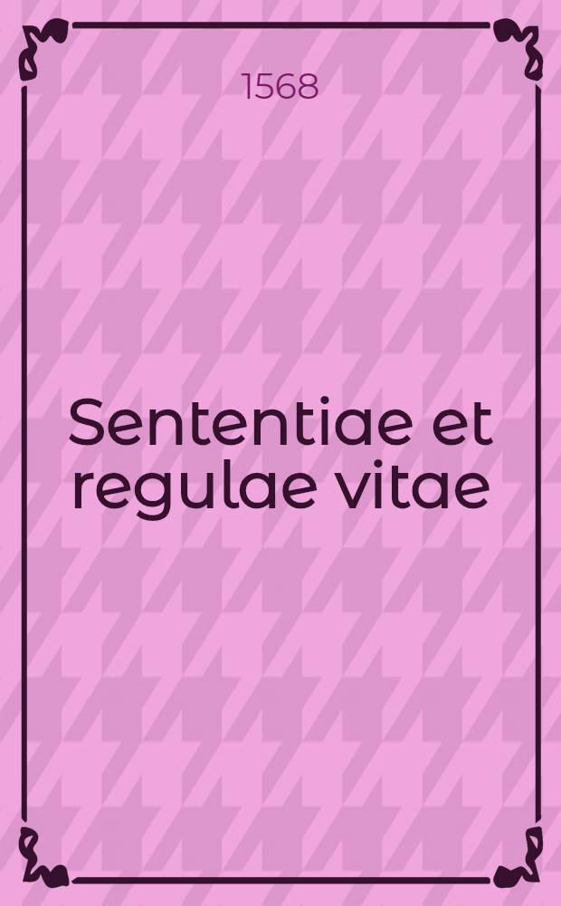 Sententiae et regulae vitae