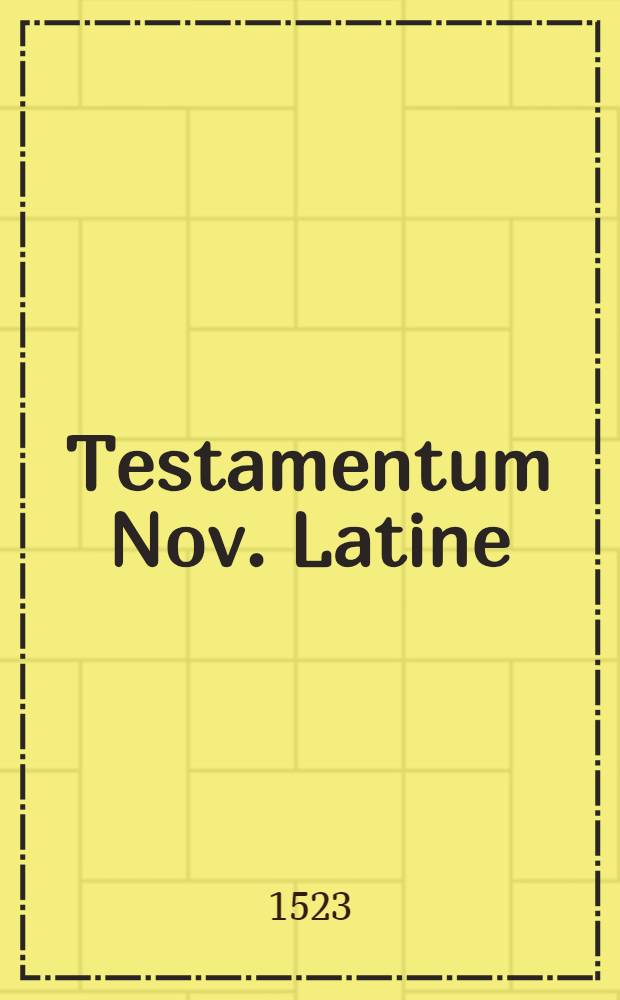 Testamentum Nov. Latine