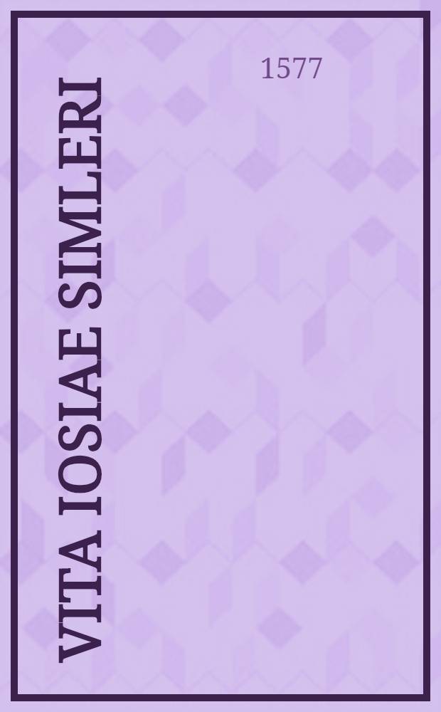 Vita Iosiae Simleri