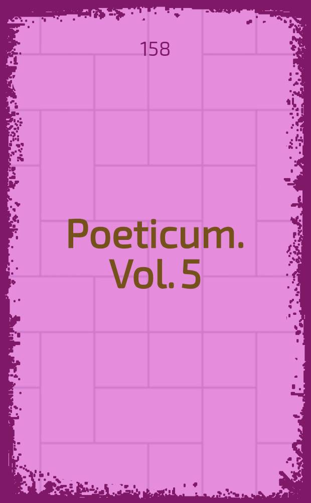 Poeticum. Vol. 5