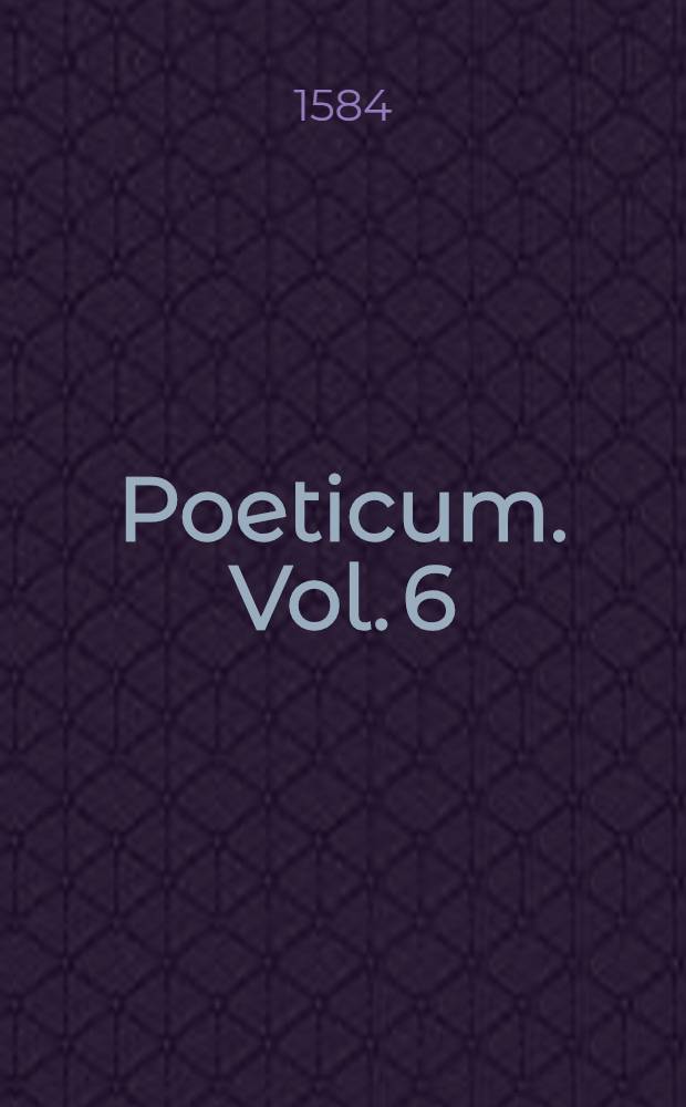 Poeticum. Vol. 6