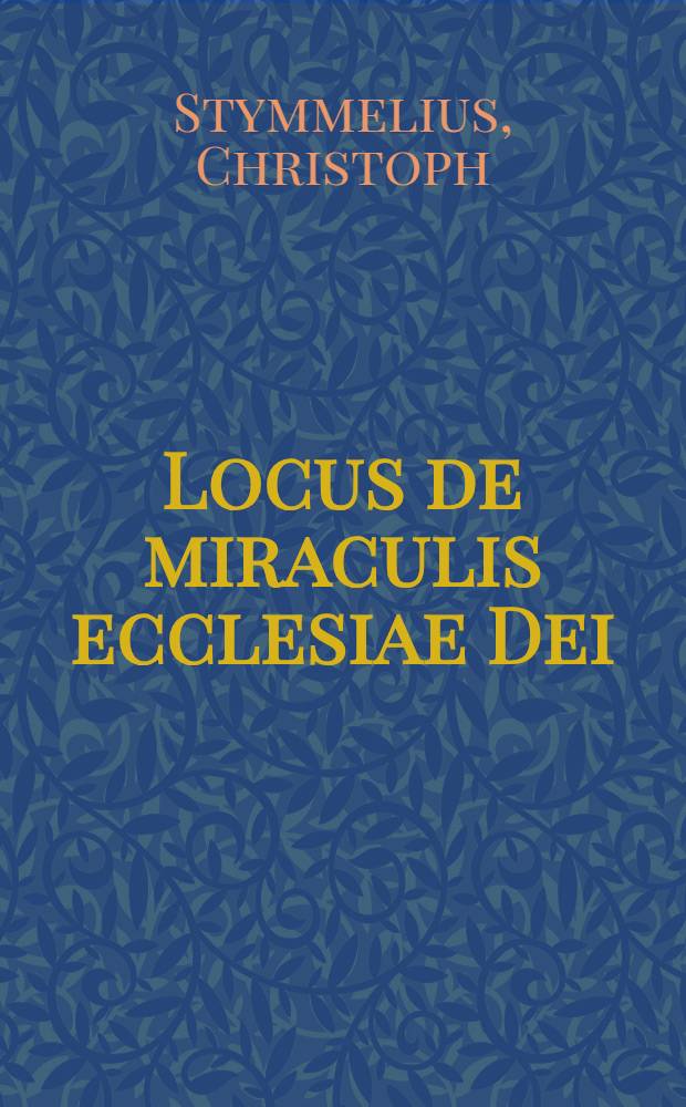 Locus de miraculis ecclesiae Dei