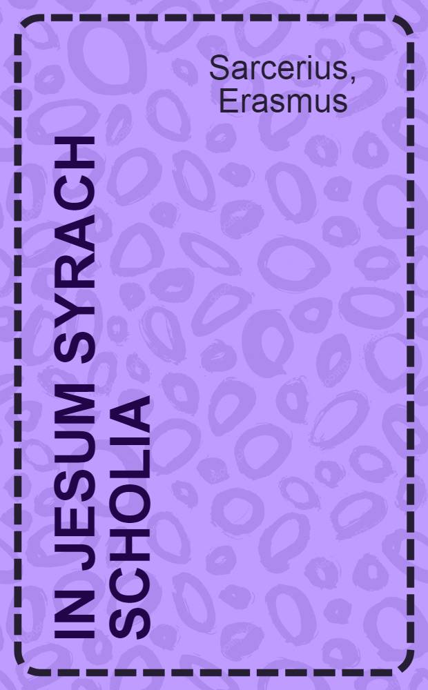 In Jesum Syrach scholia