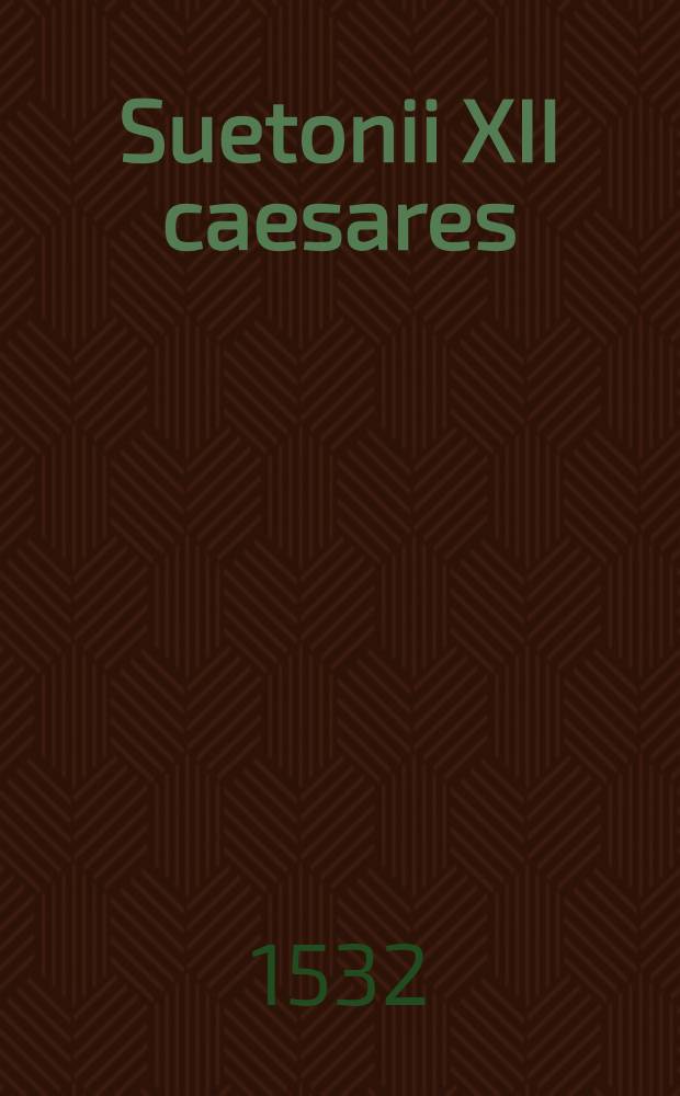 Suetonii XII caesares